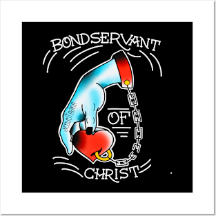 Bondservant (dark colored shirts, front and back print) Posters and Art